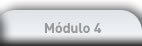 Módulo 4