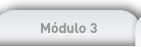 Módulo 3