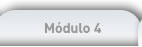 Módulo 4